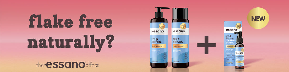 Essano - How to treat dandruff with our Scalp Refresh range